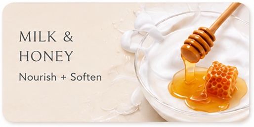 Milk & Honey — Nourish + Soften